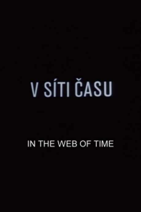 In the Web of Time